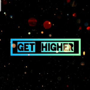 Get Higher
