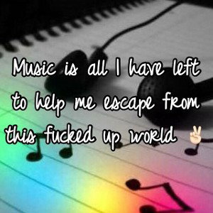 Music Is All I Have