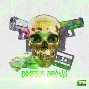 BOOSTER BROWN (FEAT. WHITEE) 