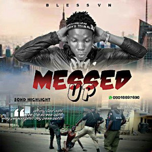 BLESS VN - Messed up - MP3