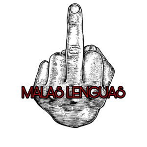 MALAS LENGUAS - MEL