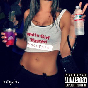 White Girl Wasted