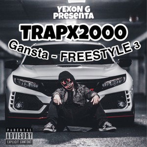 YEXON G Gangsta-FREESTYLE 3
