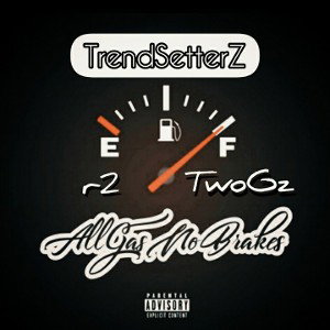  ALLgasNObrake (Twogz n r2) 