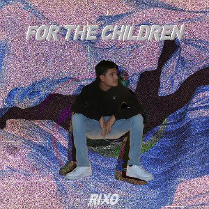 For The Children
