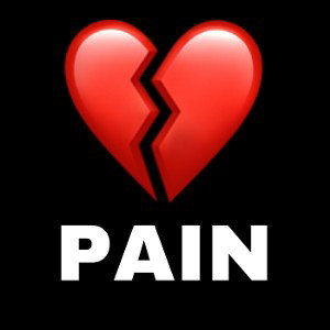 PAIN💔
