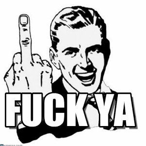fuck ya