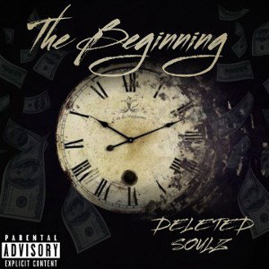 "The Beginning"-Deleted Soulz