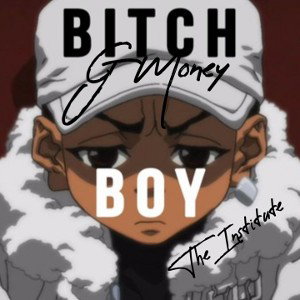 Bitch Boy