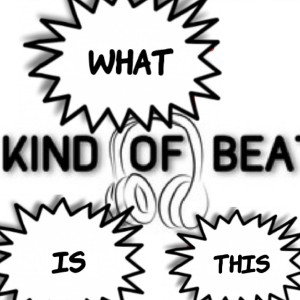  What kind of beat is this¿‽