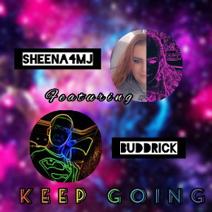 Keep Going (ft Buddrick)