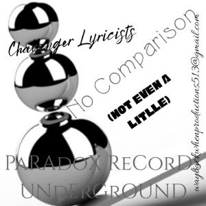 No Comparison (PaRAdoX ReCorDs UNdErGrOUND)
