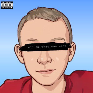 Tell Me What You Want (Instrumental)