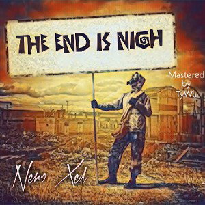 The End is Nigh