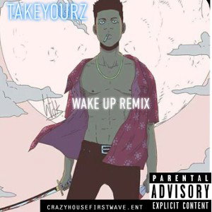Wake Up Remix