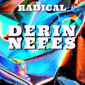 DERIN NEFES