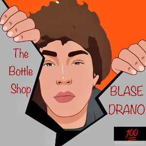 THE BOTTLE SHOP _BLASE DRANO (320 kbps)