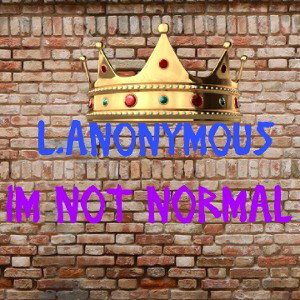 I'm not normal