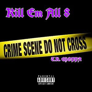 KILL EM ALL 8