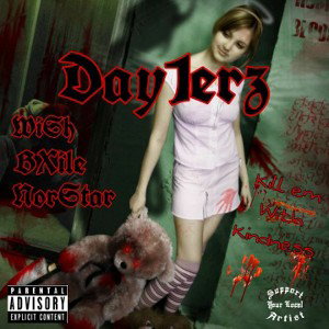 Day1erz - Kill em With Kindness