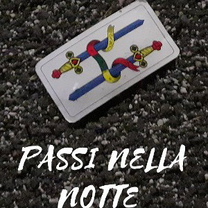 PASSI NELLA NOTTE