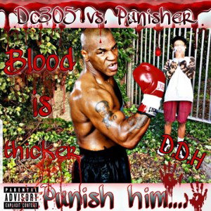 DC305 - Blood iz thicker/Punish him/Da Du hängst_PXNISHER EBT RUNDE