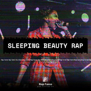 Sleeping beauty rap