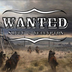 Squly x Yellypton - Wanted 