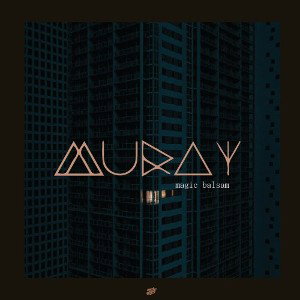 MURAY - Magic balsam