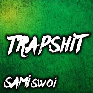 Trapshit (prod. Heapy)