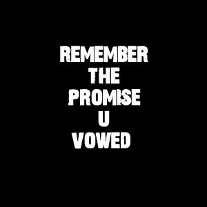 Remember the promise 