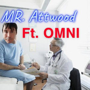 Mr. Attwood (Ft. Omni)