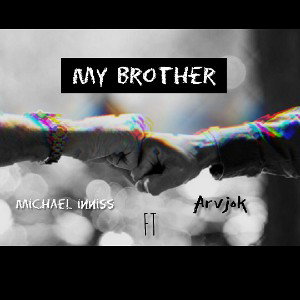 my brother