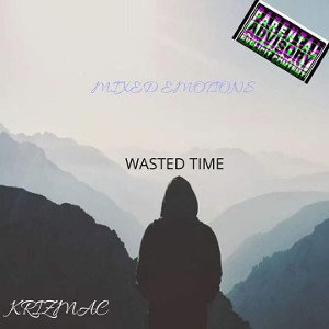 Krizmac - Wasted Time 