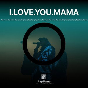 I.LOVE.YOU.MAMA