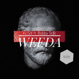 KUSIX ft. Bobby Te$t - Weeda