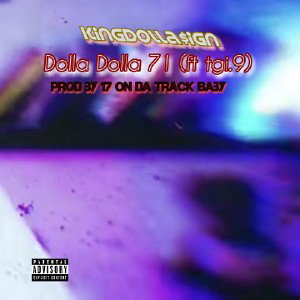 Dolla Dolla 71 
