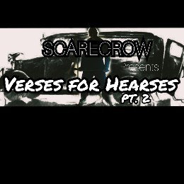 Verses for Hearses PT. 2