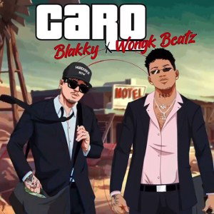 Blakky_-_“Caro” (Official Audio) 