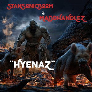 StanSonicBoom ft. MaDdHaNdLeZ - hyena