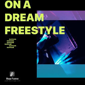 On a Dream Freestyle 