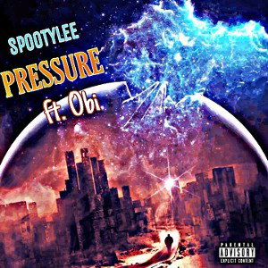 "Pressure"  Featuring OBI