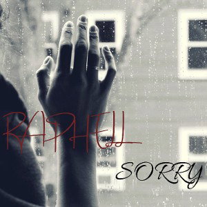 Rhaphell_Sorry prod by JUST A KID