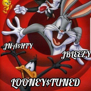 💯💲🔛LooNEyTunEd🔛💲💯 JNashty + JBleezy
