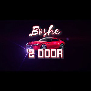 Boshe - 2 Door