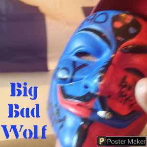 big bad wolf 2.0