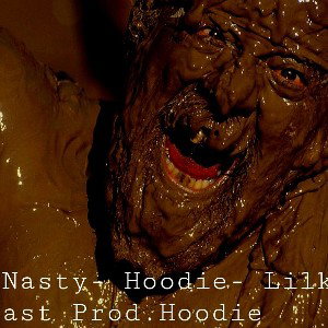 Filthy Nasty- Hoodie-LilK-toast 