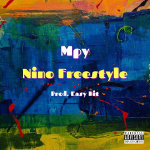 Mpy - Nino Freestyle _Prod. EasyHit_ _1_
