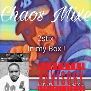 2stixinmybox ft.Minister_ChAos_R.Rich 