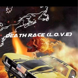 Death race(L.o.v.e)